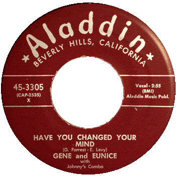 Gene And Eunice -  Have You Changed Your Mind Aladdin 45