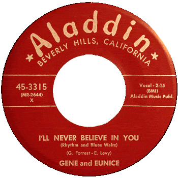 Gene And Eunice - Ill Never Believe In You Aladdin 45