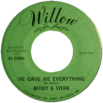 Mickey And Sylvia - He Gave Me Everything Willow