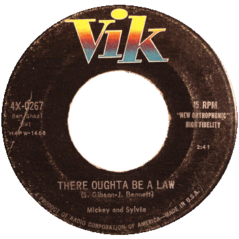 Mickey And Sylvia - There Outta Be A Law 45 Vik 