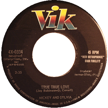 Mickey And Sylvia - True True Love Vik 45