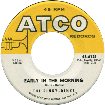 Rinky Dinks - Early In The Morning - Atco
