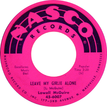 Lowell McGuire - Leave My Girlie Alone 45