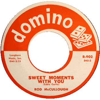Rod  McCullough - Sweet Moments With You
