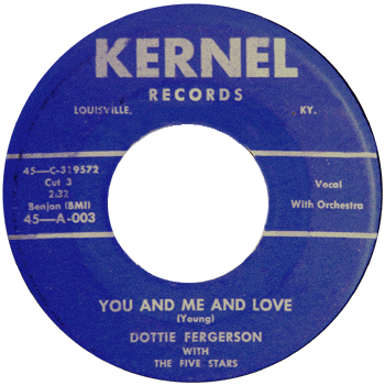 Dottie Fergerson - You And Me An Love Kernal