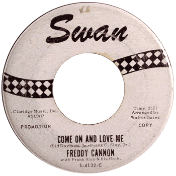 Freddy Cannon - Come On And Love Me