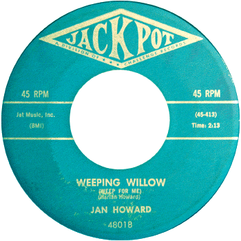 Jan Howard - Weeping Willow Stock