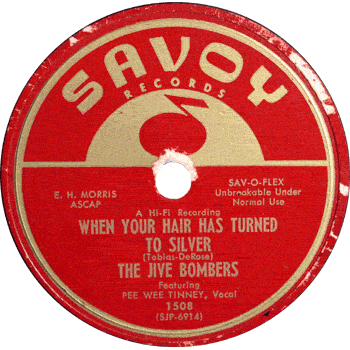 Jive Bombers - When Your Hair Has Turned To Silver 78