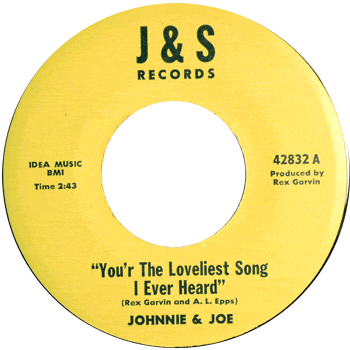 Johnnie And Joe - You're The Lovliest Song J+S