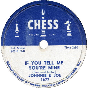 Johnnie And Joe - If You Tell Me Chess 78