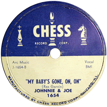 Johnnie And Joe - My Baby's Gone On On Chess 78