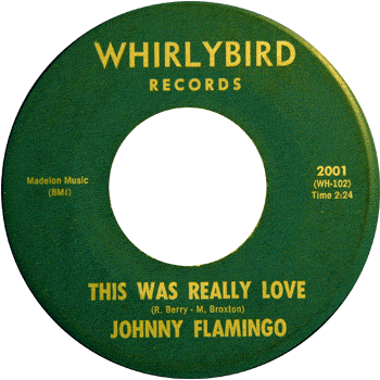 Johnny Flamingo -This Was Really Love Whirlybird