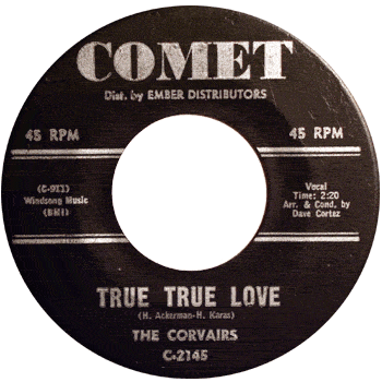 Corvairs - True True Love 45