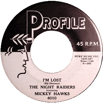 Mickey Hawks And The Night Raiders - I'm Lost 