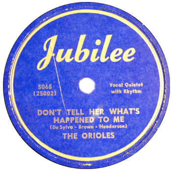 Orioles - Don't Tell Her What's Happened To Me