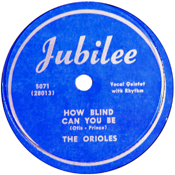 Orioles - How Blind Can You Be