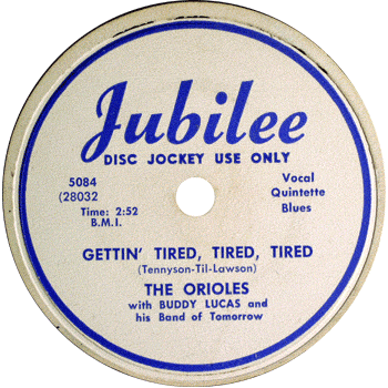 Orioles - Gettin Tired Tired