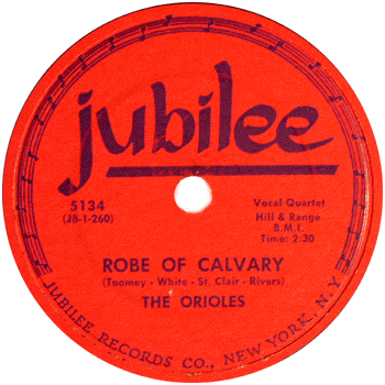 Orioles - Robe Of Calvary