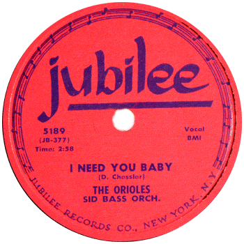 Orioles - I Need You Baby