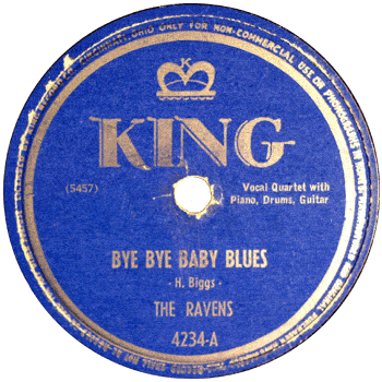 Ravens - Bye Bye Baby Blues King