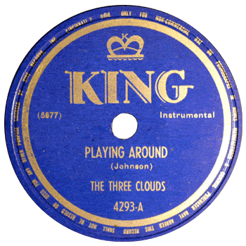 Three Clouds - Playing Around King