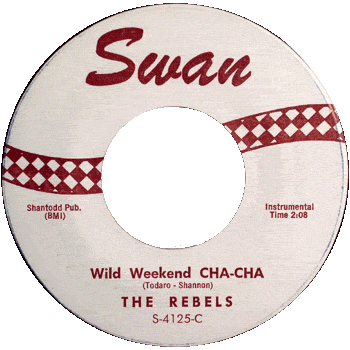 Rebels 1963 - Wild Weekend Cha Cha Stock