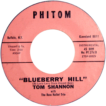 Tom Shannon - Blueberry Hill Phitom