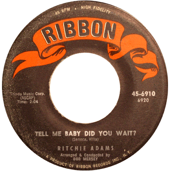 Ritchie Adams - Tell Me Baby Did You Wait Ribbon
