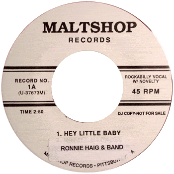 Ronnie Haig - Hey Little Baby Maltshop A