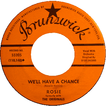 Rosie And The Originals -  We'll Have A Chance Brunswick Stock