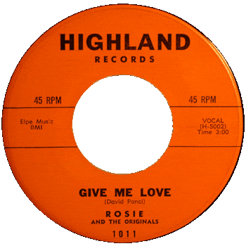 Rosie And The Originals -  Give Me Love First