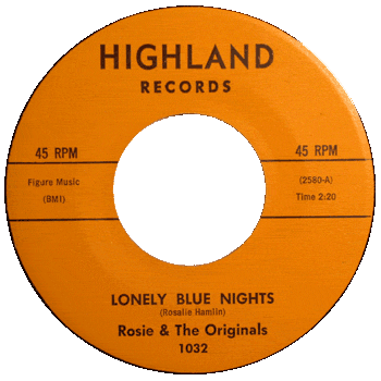 Rosie And The Originals -  Lonely Blue Nights Highland
