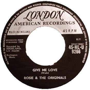 Rosie And The Ortiginals -  Give Me Love UK