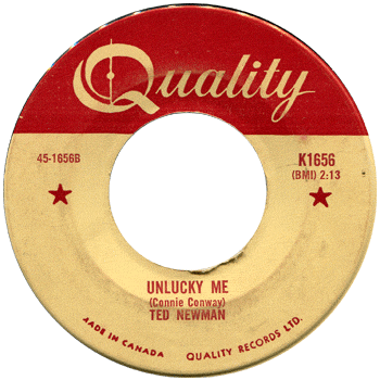 Ted Newman - Unlucky Me Quality 45