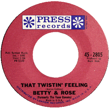 Betty And Rose - That Twistin Feeling Press