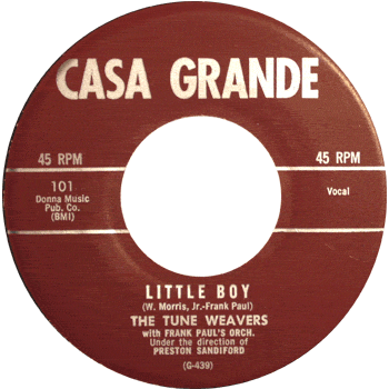 Tune Weavers - Little Boy Casa Grande 45