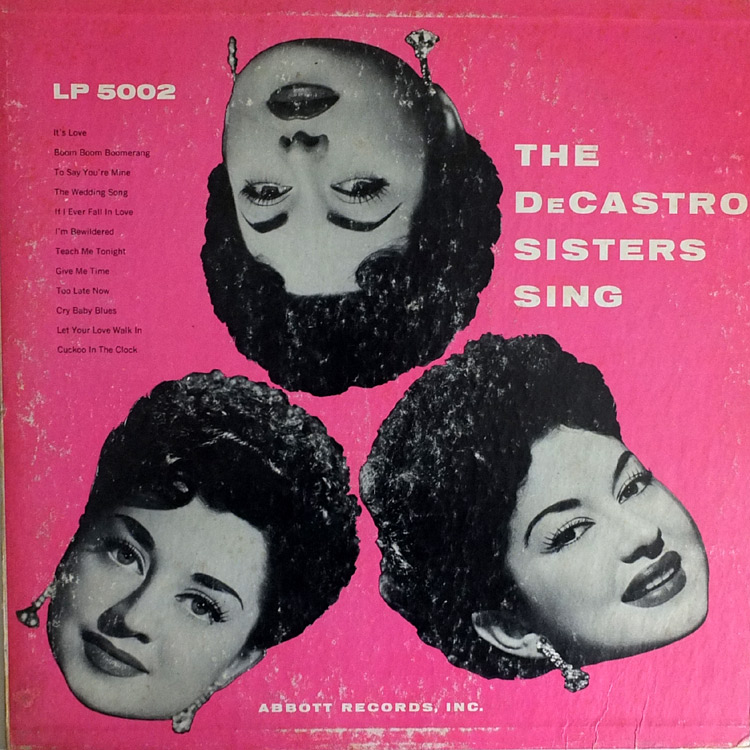 Сёстры LP. The de Castro sisters. Castro sisters модели. Сестры саундтрек. My sister sings