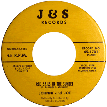 Johnnie And Joe - Red Sails In The Sunset