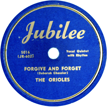 Orioles - Forgive And Forget
